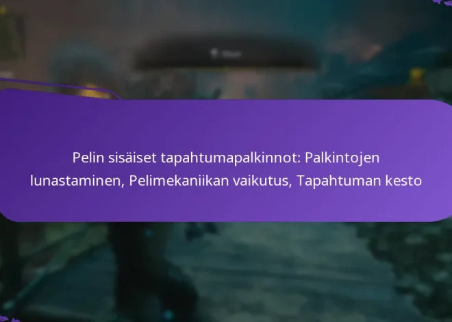 Pelin sisäiset tapahtumapalkinnot: Palkintojen lunastaminen, Pelimekaniikan vaikutus, Tapahtuman kesto