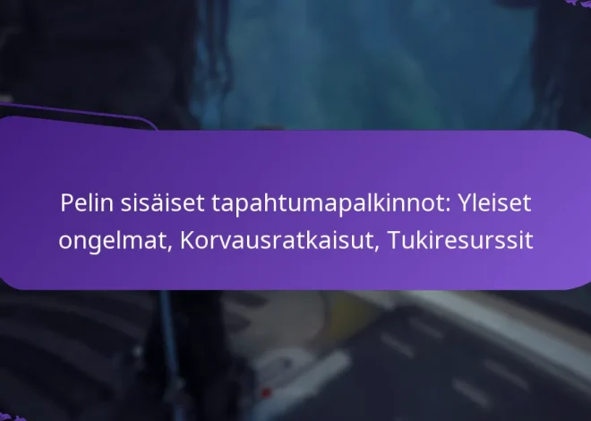 Pelin sisäiset tapahtumapalkinnot: Yleiset ongelmat, Korvausratkaisut, Tukiresurssit
