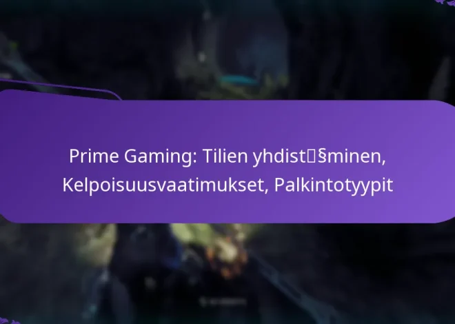 Prime Gaming: Tilien yhdistäminen, Kelpoisuusvaatimukset, Palkintotyypit
