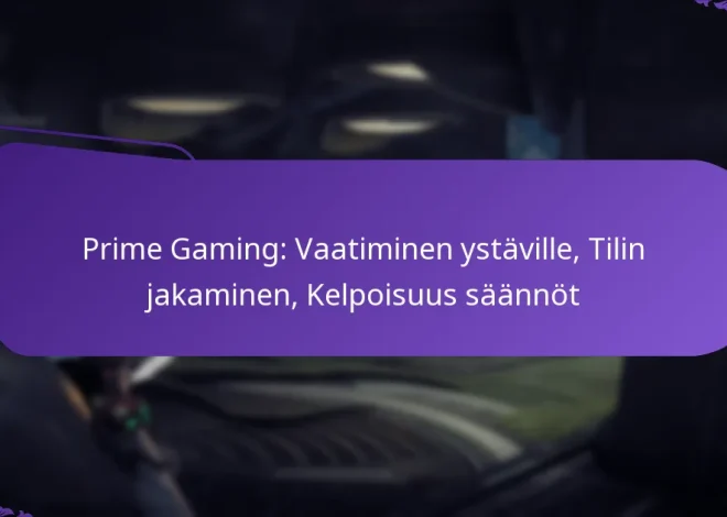 Prime Gaming: Vaatiminen ystäville, Tilin jakaminen, Kelpoisuus säännöt