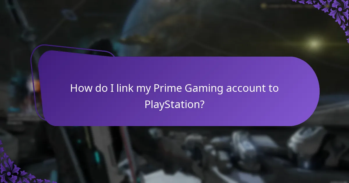 How do I link my Prime Gaming account to Twitch?