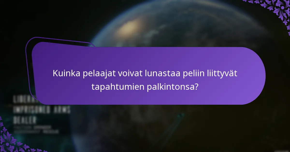 Millaisia palkintoja pelaajat voivat ansaita peliin liittyvistä tapahtumista?