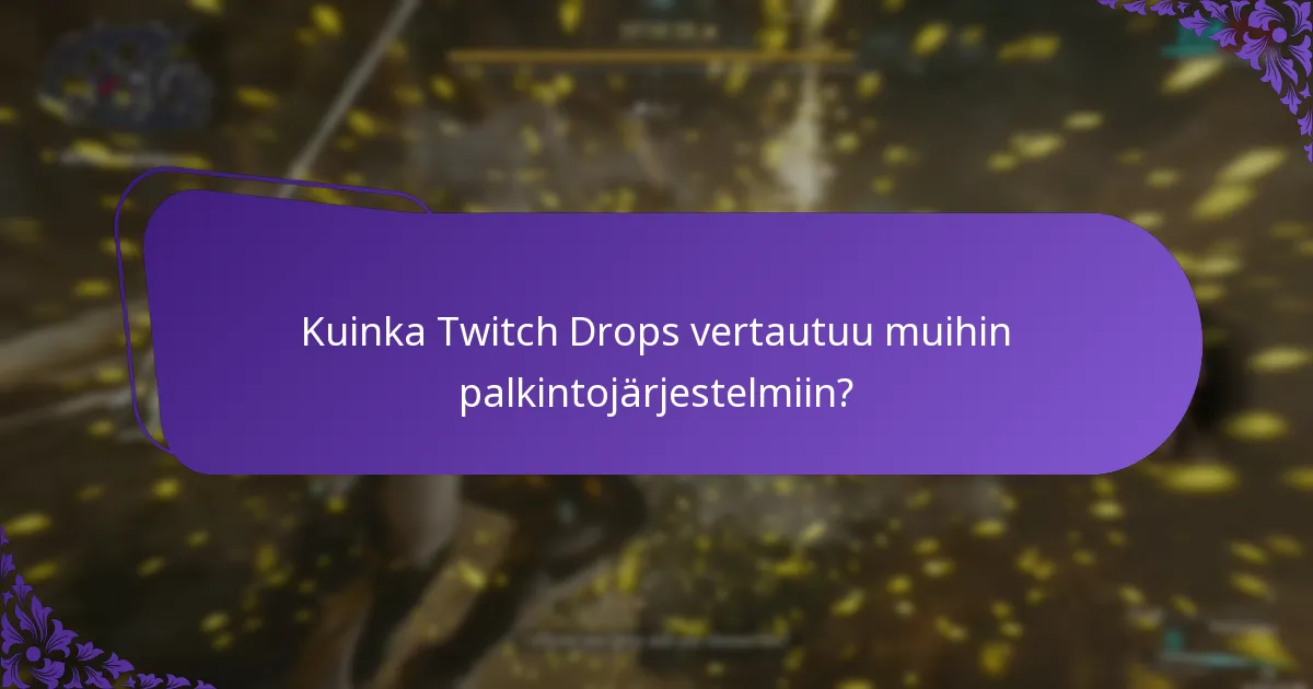 Kuinka voin tarkistaa Twitch Drops -vaatimukseni?