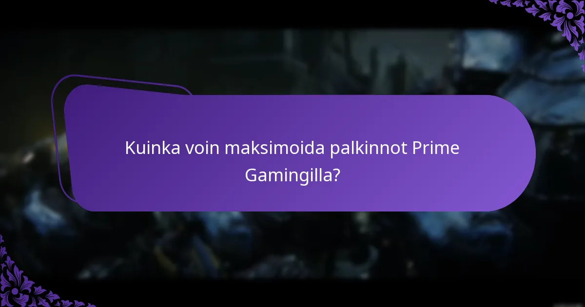 Kuinka Prime Gaming vertautuu muihin pelitilauspalveluihin?