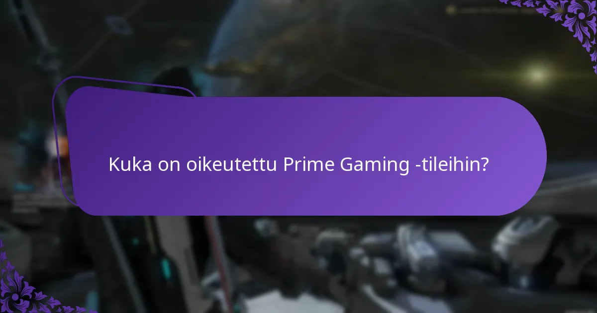 Kuinka Prime Gaming vertautuu muihin pelipalveluihin?