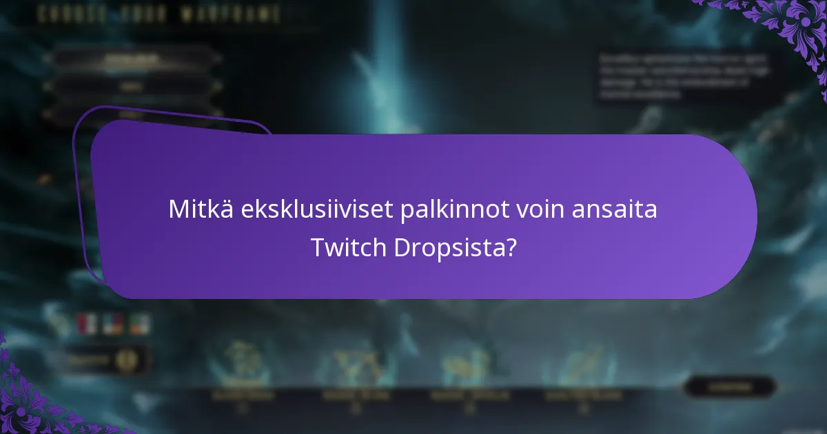 Ketkä striimaajat minun tulisi seurata Twitch Dropsia varten?
