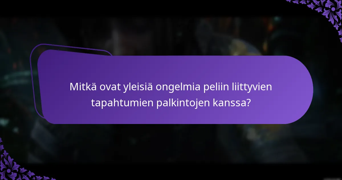 Mitkä peliin liittyvät tapahtumat tarjoavat parhaat palkintojärjestelmät?